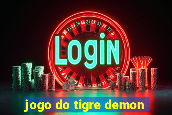 jogo do tigre demon